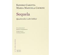Sequela. Quattordici volti biblici