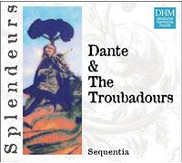 Sequentia - Dante & Les Troubadours