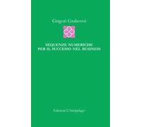Sequenze numeriche per il successo negli affari