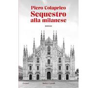 Sequestro alla milanese