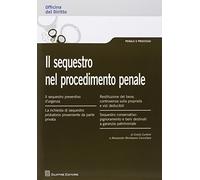 Sequestro nel procedimento penale