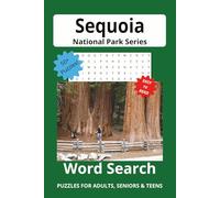 Sequoia Word Search Puzzle Book: Word Searches with Easy to Read Print about Sequoia National Park. | 6X9 inches, 112 pages | 50+ Puzzles...Gift for Vacations, Holidays and Free Times