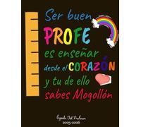 Ser buen Profe es Enseñar desde el Corazón ....Cuaderno de la profesora 2025/2026: Planificador para Maestras y Profesores | Organización del año ... 2 Páginas = 1 ... | Formato A4 | 170 páginas