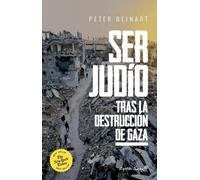 Ser judío después de la destrucción de Gaza.: Un ajuste de cuentas