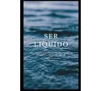 Ser Liquido: Multiplica por 5 tus ingresos usando la regla de oro 3R