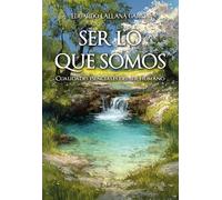 Ser lo que somos