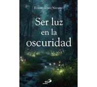 Ser luz en la oscuridad: 111