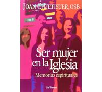 Ser mujer en la Iglesia : memorias espirituales: 103