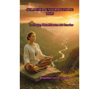 SER MUJER: UN SER DIVINO DE DIOS La Mujer, Obra Maestra del Creador: La Mujer, Obra Maestra del Creador