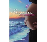 Ser padres nos cambió la vida (Relato DMAV)