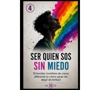 "Ser quien sos sin miedo”: y cómo sanar lo que dolió