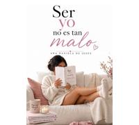 SER YO NO ES TAN MALO