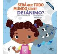 sera que todo mundo sente desanimo