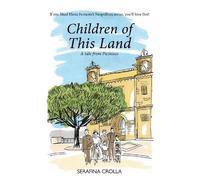 Serafina Crolla Children of this Land (Tascabile)