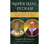 Serafino Lanzetta Super Hanc Petram (Tascabile)