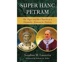 Serafino Lanzetta Super Hanc Petram (Tascabile)