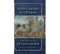 Serafino M Lanzetta God's Abode with Man (Copertina rigida)