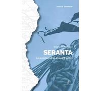 Seranta. Le avventure di un gruppo di veliste