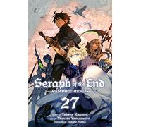 Seraph of the End 27: Vampire Reign