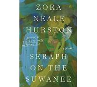 Seraph on the Suwanee: A Novel