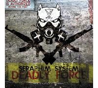 Seraphim System - Deadly Force