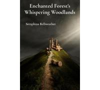 Seraphina Bellweather Enchanted Forest's Whispering Woodlands (Tascabile)