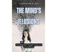 Seraphina Blake The Mind's Illusions (Tascabile)