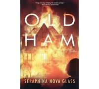 Seraphina Nova Glass Old Ham (Tascabile)