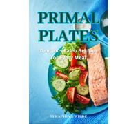 Seraphina Wilde Primal Plates (Tascabile)