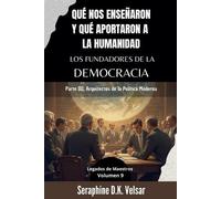 Seraphine D K V Qué nos enseñaron y qué aportaron a la humanidad los (Tascabile)