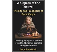 Seraphine Dusk Whispers of the Future (Tascabile)
