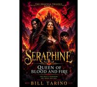 Seraphine: Queen of Blood and Fire