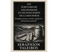 Seraphion Valei Les Écritures de Nag Hammadi Et Les Manuscrits de la (Tascabile)