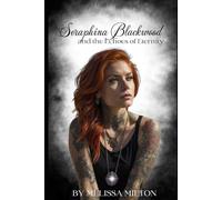 Seraphna Blackwood and the Echoes of Eternity