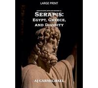 Serapis: Egypt, Greece, and Divinity: 21