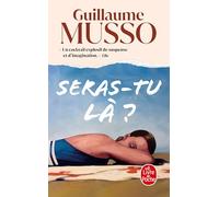 Seras-tu là ?: Roman