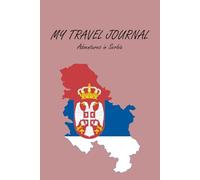 Serbia Travel Journal Notebook