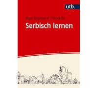 Serbisch lernen: Lehr- und Übungsbuch