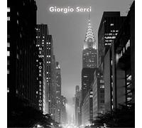 SERCI, GIORGIO - Serci G.: New York Sessions
