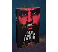 Serdar Somuncu Der Adolf in mir: Die Karriere einer verbotenen Idee: (Tascabile)