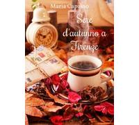 Sere d'autunno a Firenze. Un cuore per capello