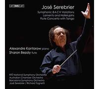 Serebrier Jose Dir - Symphonic Bach Variations, Laments And Hallelujahs, Flute Concerto With Tango