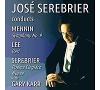 Serebrier, Jose - Jose Serebrier Conducts Mennin - Lee - Serebrier