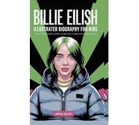 Seren Rilsey Billie Eilish - Illustrated Biography for Kids (Copertina rigida)
