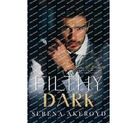 Serena Akeroyd Filthy Dark (Five Points' Mob Collection (Tascabile)