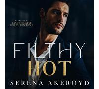 Serena Akeroyd Filthy Hot (Five Points' Mob Collection (Tascabile)