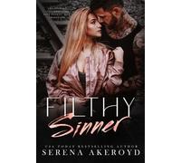 Serena Akeroyd Filthy Sinner (A Dark & Dirty Sinners X Five Points' (Tascabile)
