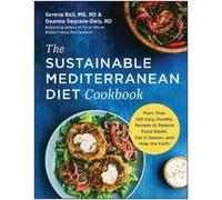 Serena Ball Deanna Segrave- The Sustainable Mediterranean Diet Cook (Tascabile)