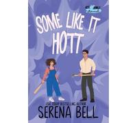 Serena Bell Some Like It Hott (Tascabile) Hott Springs Eternal