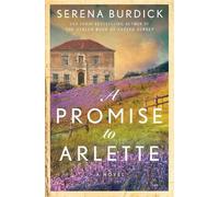 Serena Burdick A Promise to Arlette (Copertina rigida)